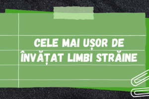 Cele mai ușor de învățat limbi străine