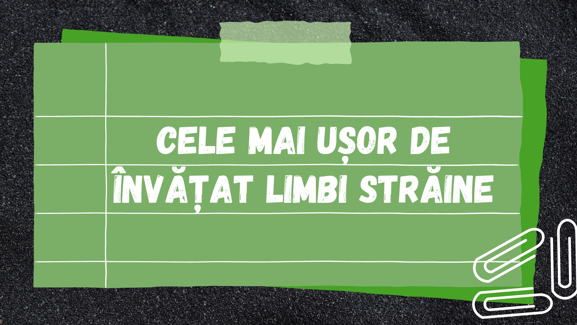 Cele mai ușor de învățat limbi străine